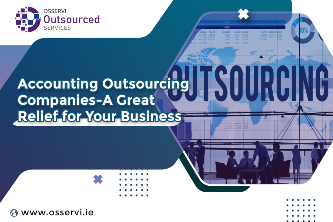 Accounting Outsourcing Companies-A Great Relief for Your Business