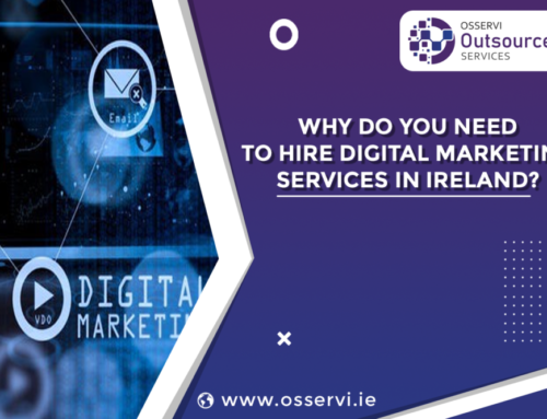Why do you Need to Hire Digital Marketing Services in Ireland?