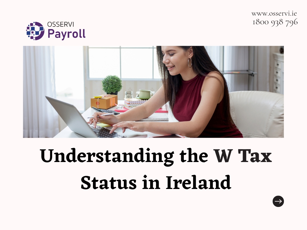 W Tax Status in Ireland
