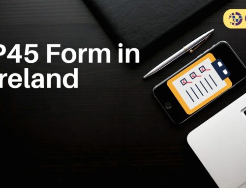 P45 Form in Ireland – A Guide for what is a p45