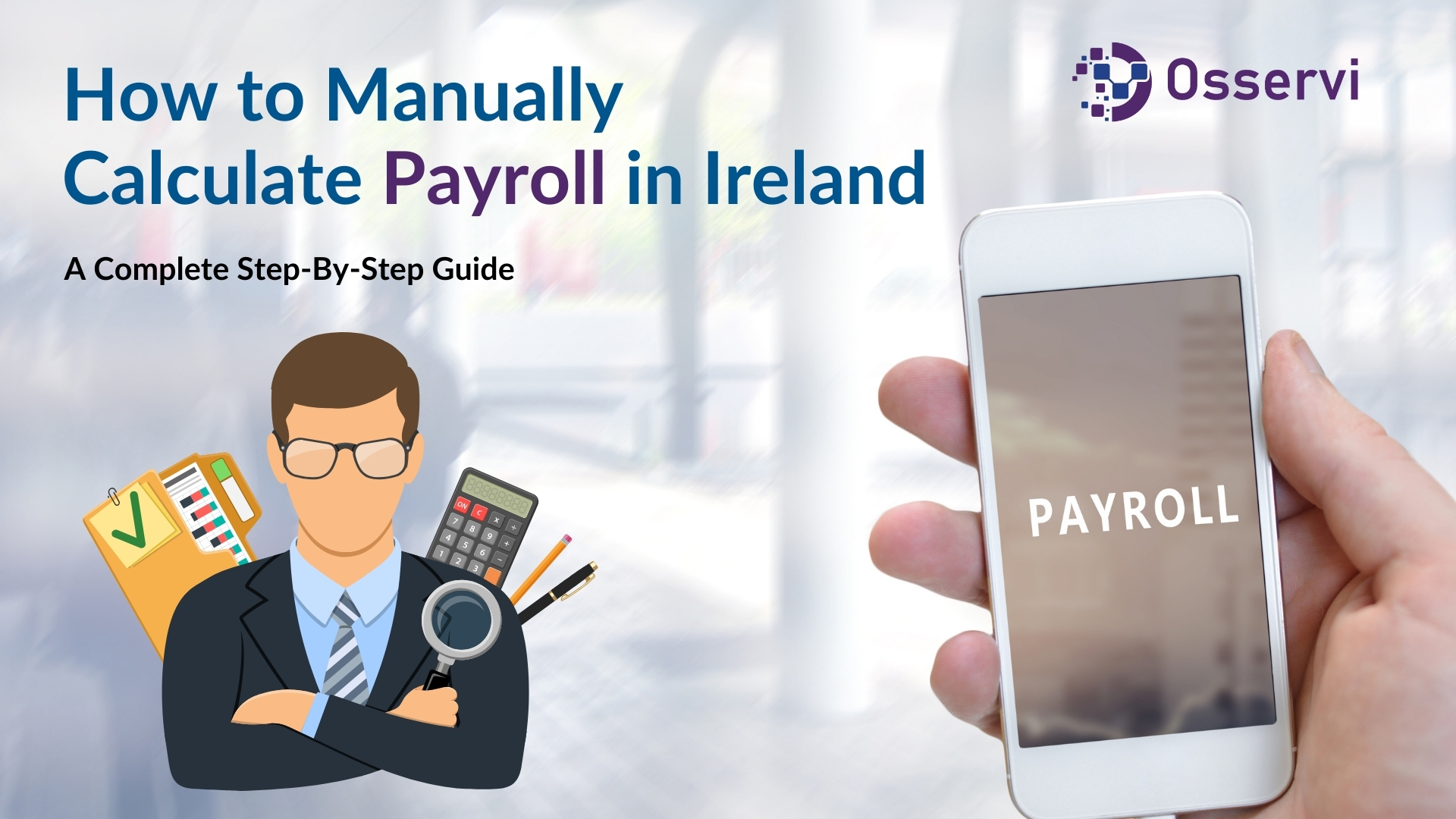 A Complete Step-By-Step Guide For manually payroll in ireland