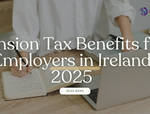 Pension Tax Benefits for Employers in Ireland 2025